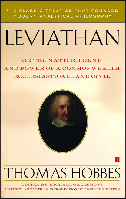 Leviathan (Or the Matter, Forme, and Power of a Commonwealth Ecclesiasticall and Civil) by Thomas Hobbes, 9781416573609