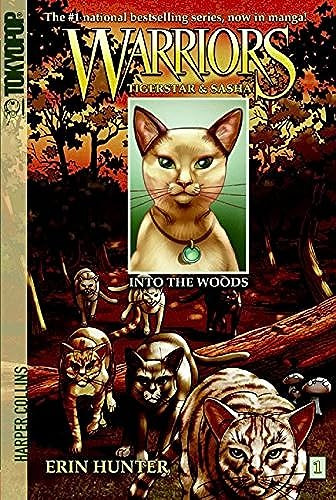 Warriors: Tigerstar and Sasha #1: Into the Woods by Erin Hunter, Don Hudson, 9780061547928