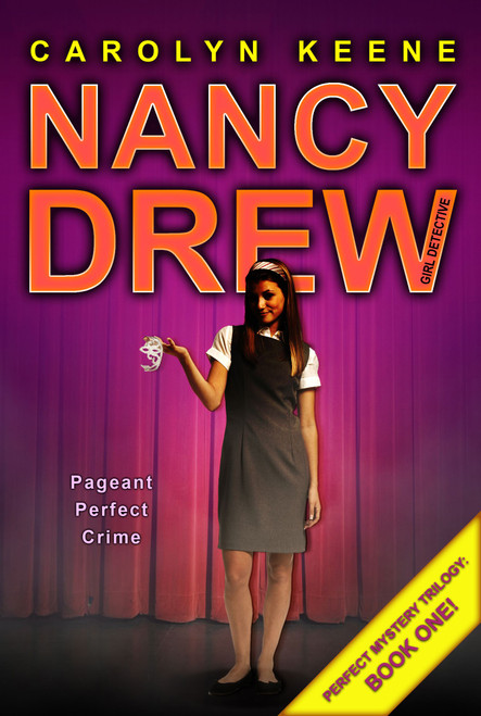 Pageant Perfect Crime (Book One in the Perfect Mystery Trilogy) by Carolyn Keene, 9781416955283