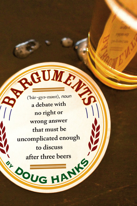 Barguments (Miniature Edition) by Doug Hanks, 9781416954491