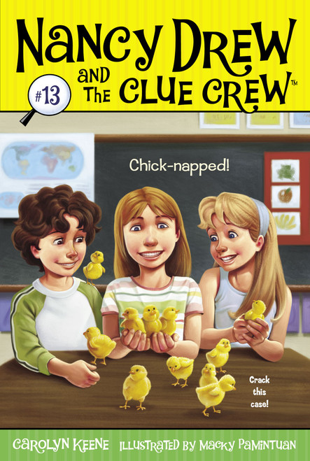 Chick-napped! by Carolyn Keene, Macky Pamintuan, 9781416955221