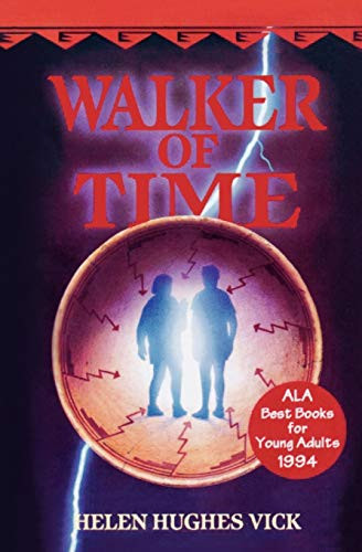 Walker of Time by Helen Hughes Vick, 9780943173801