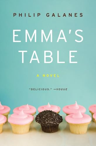 Emma's Table (A Novel) by Philip Galanes, 9780061554070