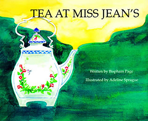Tea at Miss Jean's by Molly Pearce, 9780962812910