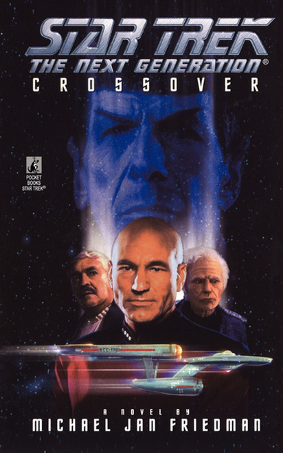 Star Trek: The Next Generation: Crossover by Michael Jan Friedman, 9781451623413