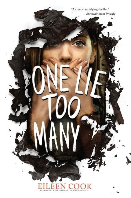 One Lie Too Many by Eileen Cook, 9781328618412