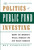 The Politics of Public Fund Investing (How to Modify Wall Street to Fit Main Street) by Ben Finkelstein, Felicia Landerman, 9780743267298