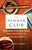 The Dinner Club (How the Masters of the Internet Universe Rode the Rise and Fall of the Greatest Boom in History) by Shannon Henry, 9780743222167