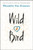 Wild Bird - 9781101940471 by Wendelin Van Draanen, 9781101940471
