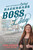 Backroads Boss Lady (Happiness Ain't a Side Hustle--Straight Talk on Creating the Life You Deserve) by Jessi Roberts, Bret Witter, 9781538745731