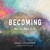 Becoming Who You Want to Be by Gregg Lorberbaum, 9781626346116