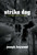 Strike Dog (A Woods Cop Mystery) by Joseph Heywood, 9781599211602