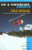 Ski & Snowboard America Mid-Atlantic by John Phillips, 9780762708451