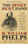Devil's Right Hand (The Tragic Story Of The Colt Family Curse) - 9780762788460 by M.  William Phelps, 9780762788460
