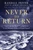 Never to Return by Randall Peffer, Robert Nersasian, 9781493031221