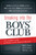 Breaking into the Boys' Club (The Complete Guide for Women to Get Ahead in Business) by Molly D. Shepard, Jane K. Stimmler, Peter J. Dean, 9781589799714