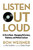 Listen Out Loud (A Life in Music--Managing McCartney, Madonna, and Michael Jackson) - 9781493008568 by Ron Weisner, Alan Goldsher, 9781493008568