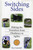 Switching Sides (Making the Transition from Obedience to Agility) by Kay Guetzloff, 9780877193555