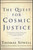 The Quest for Cosmic Justice by Thomas Sowell, 9780684864631 The Quest for Cosmic Justice by Thomas Sowell, 9780684864631