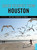 Quick Escapes® From Houston (The Best Weekend Getaways) by Kristin Finan, 9780762754007