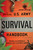 The Official U.S. Army Survival Handbook by Department of the Army, Matt Larsen, 9781493023769