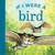 If I Were a Bird (A Board Book for Toddlers Ages 1-3) by Shelley Gill, Erik Brooks, 9781632172112