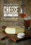 Cheese Beer Wine Cider (A Field Guide to 75 Perfect Pairings) by Steve Jones, Adam Lindsley, 9781682682432