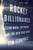 Rocket Billionaires (Elon Musk, Jeff Bezos, and the New Space Race) - 9781328592811 by Tim Fernholz, 9781328592811