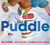 Puddle - 9780062651952 by Richard Jackson, Chris Raschka