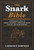 The Snark Bible (A Reference Guide to Verbal Sparring, Comebacks, Irony, Insults, and So Much More) by Lawrence Dorfman, 9781510717879