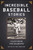 Incredible Baseball Stories (Amazing Tales from the Diamond) by Ken Samelson, 9781510713819 Incredible Baseball Stories (Amazing Tales from the Diamond) by Ken Samelson, 9781510713819