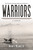 Warriors (A Novel) by William B. McCloskey, 9781510719231
