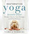 Restorative Yoga (Reduce Stress, Gain Energy, and Find Balance) by Ulrica Norberg, 9781510705302