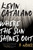 Where the Sun Shines Out (A Novel) by Kevin Catalano, 9781510721999
