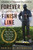 Forever at the Finish Line (The Quest to Honor New York City Marathon Founder Fred Lebow with a Statue in Central Park) by Daniel S. Mitrovich, Bill Clinton, 9781510730755