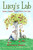 Solids, Liquids, Guess Who's Got Gas? (Lucy's Lab #2) by Michelle Houts, Elizabeth Zechel, 9781510710689