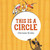This Is a Circle by Chrissie Krebs, 9781510731288