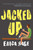 Jacked Up - 9781510730052 by Erica Sage, 9781510730052