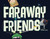 Faraway Friends by Russ Cox, 9781632204080