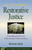 Little Book of Restorative Justice (A Bestselling Book By One Of The Founders Of The Movement) by Howard Zehr, 9781561483761