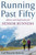 Running Past Fifty (Advice and Inspiration for Senior Runners) by Gail Waesche Kislevitz, Amby Burfoot, 9781510736290