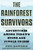 The Rainforest Survivors (Adventures Among Today's Stone Age Jungle Tribes) by Paul Raffaele, 9781510737112 The Rainforest Survivors (Adventures Among Today's Stone Age Jungle Tribes) by Paul Raffaele, 9781510737112