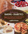Delicious Baking for Diabetics (70 Easy Recipes and Valuable Tips for Healthy and Delicious Breads and Desserts) by Angelika Kirchmaier, 9781628737530