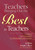 Teachers Bringing Out the Best in Teachers (A Guide to Peer Consultation for Administrators and Teachers) by Jo Blase, Joseph Blase, Edith Rusch, 9781629146690