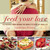 Feed Your Love (122 Recipes from Around the World to Spice Up Your Love Life) by Guillermo Ferrara, 9781632204905