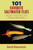 101 Favorite Saltwater Flies (History, Tying Tips, and Fishing Strategies) by David Klausmeyer, 9781632205384