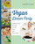 Vegan Dinner Party (Comforting Vegan Dishes for Any Occasion) by Sandra Vungi, 9781629145242
