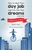 How to Quit Your Day Job and Live Out Your Dreams (Do What You Love for Money) by Kenneth Atchity, Dan Miller, 9781632206756