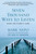 Seven Thousand Ways to Listen (Staying Close to What Is Sacred) by Mark Nepo, 9781451674682