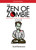 The Zen of Zombie ((Even) Better Living through the Undead) by Scott Kenemore, 9781629147826
